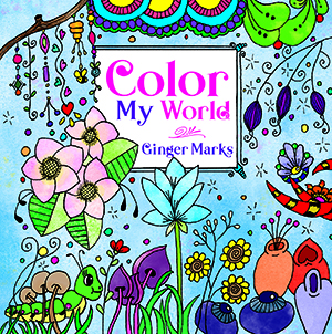 Color My World by Ginger Marks